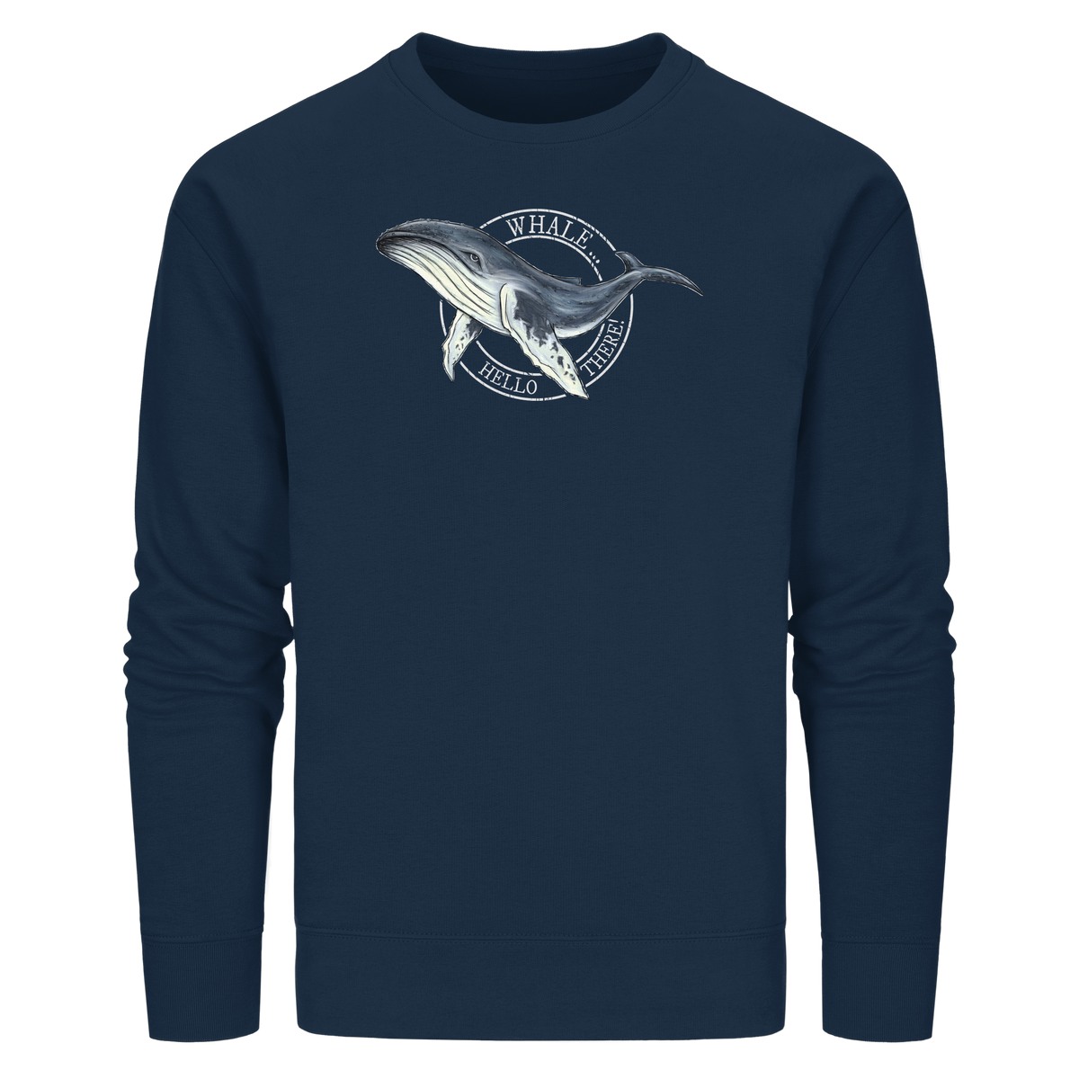 Whale, Hello There | Buckelwal - Organic Basic Unisex Sweatshirt