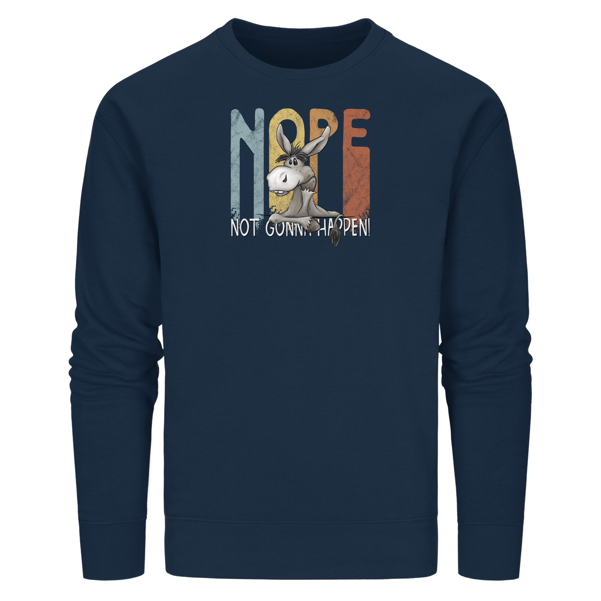 Nope | bockiger Esel - Organic Basic Unisex Sweatshirt