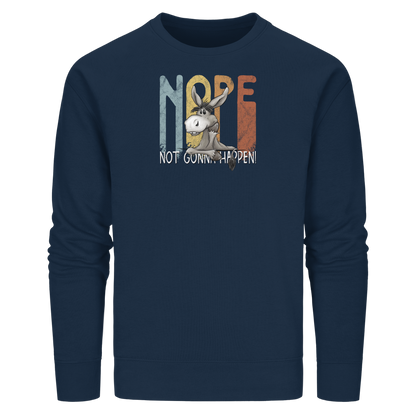Nope | bockiger Esel - Organic Basic Unisex Sweatshirt