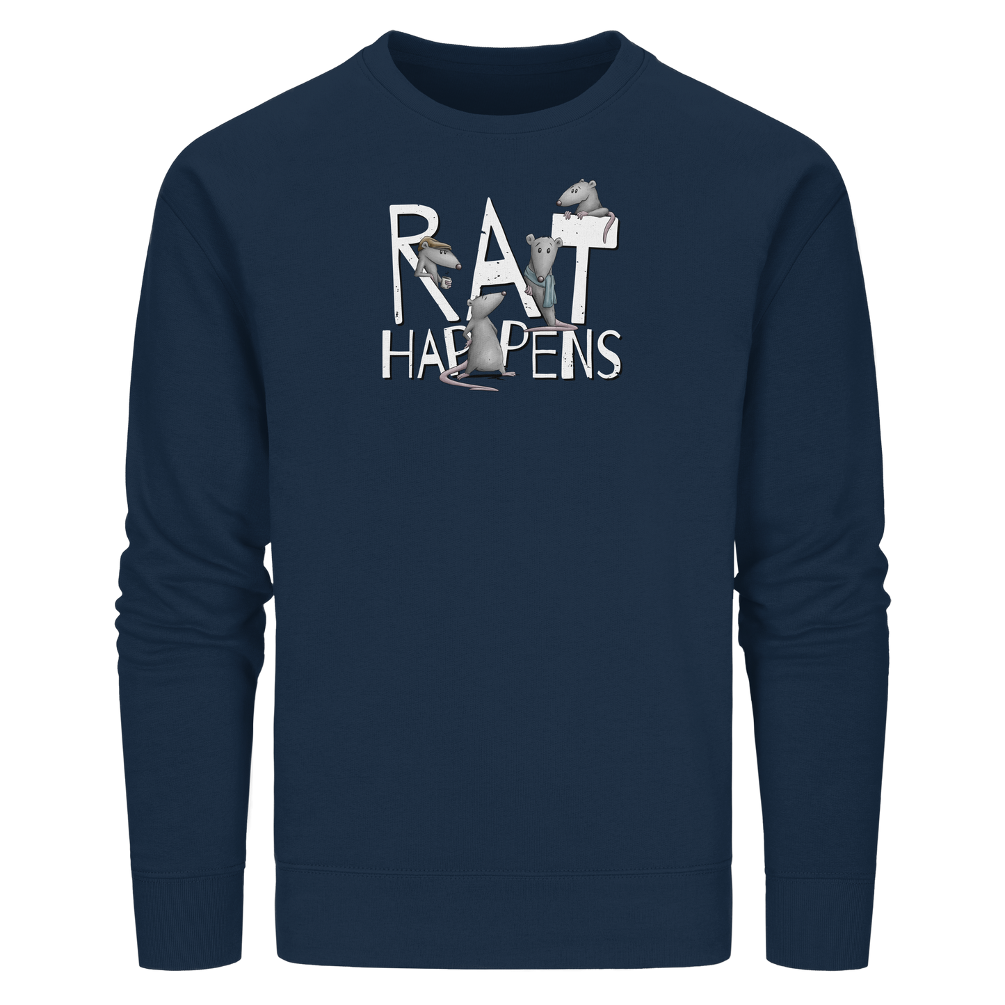 Rat Happens Ratten - Organic Basic Unisex Sweatshirt