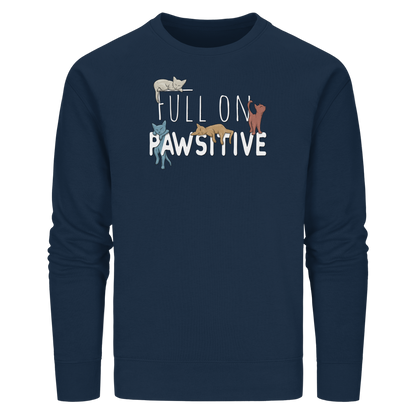 Full On Pawsitive! Gechillte Katzen - Organic Basic Unisex Sweatshirt