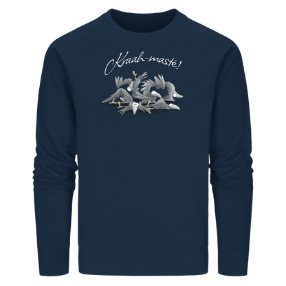 Kraah-masté! Yoga Raben Krähen - Organic Basic Unisex Sweatshirt