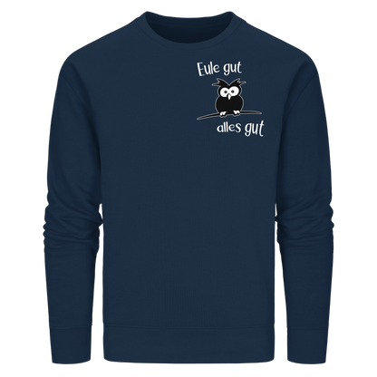 Eule gut, alles gut - Organic Basic Unisex Sweatshirt