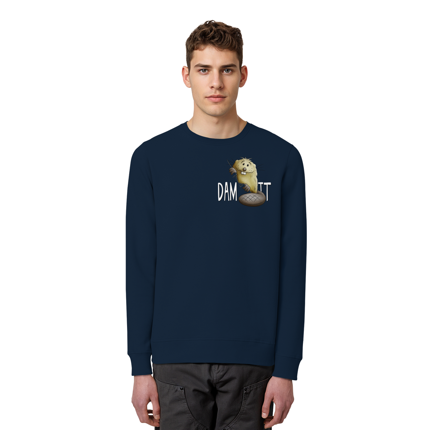 Dam It Verdammt Lustiger Biber - Organic Basic Unisex Sweatshirt