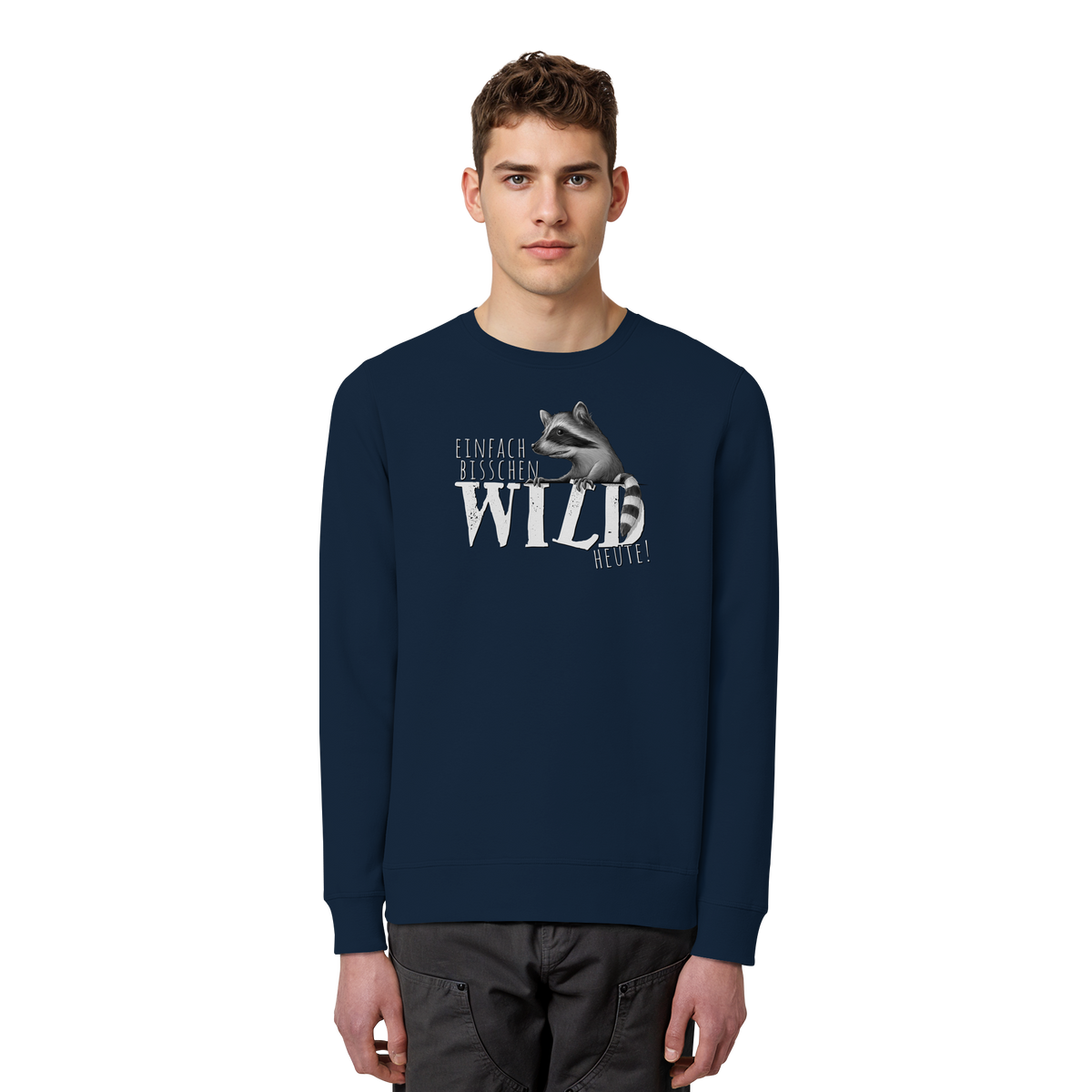 Bisschen wild heute! Waschbär - Organic Basic Unisex Sweatshirt