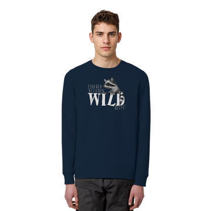 Bisschen wild heute! Waschbär - Organic Basic Unisex Sweatshirt