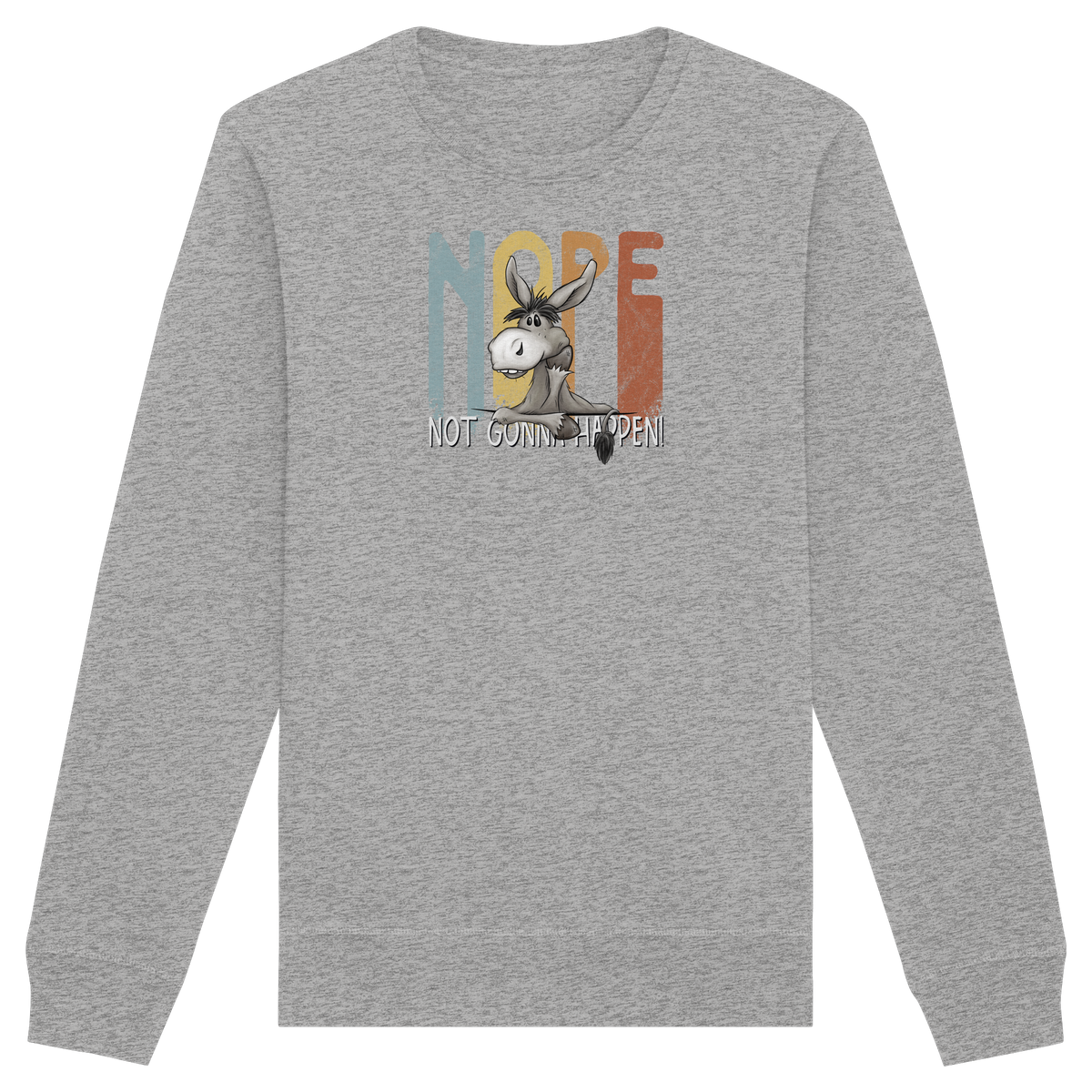 Nope | bockiger Esel - Organic Basic Unisex Sweatshirt