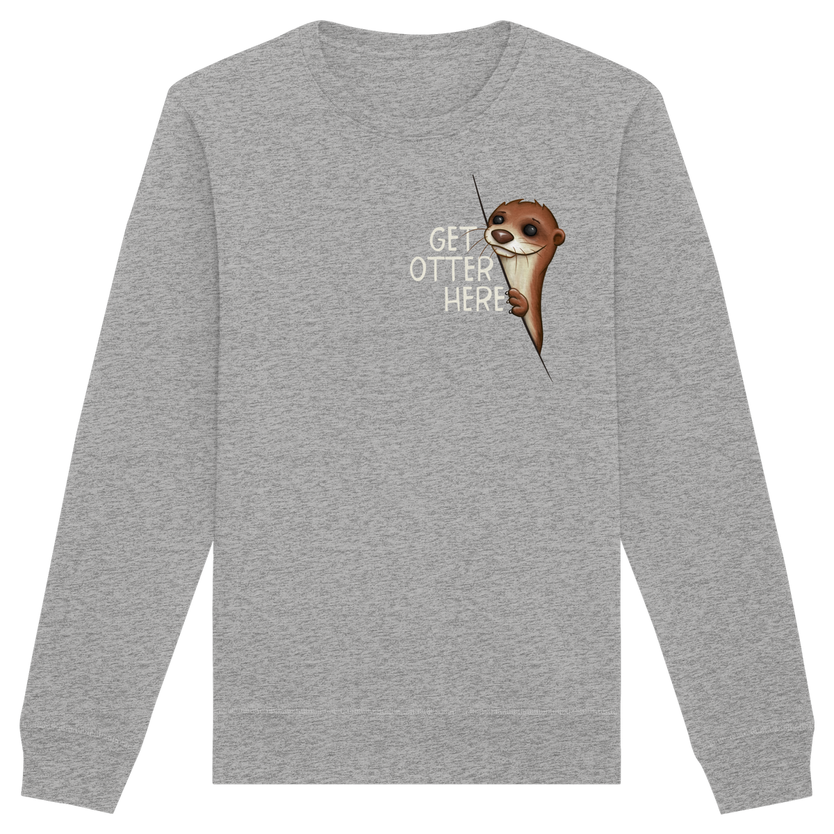 Get Otter Here | Lustiger Otter Kalauer - Organic Basic Unisex Sweatshirt