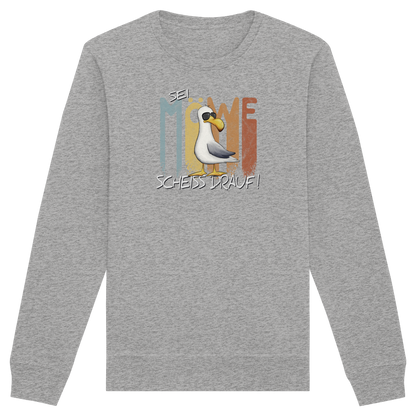 Sei Möwe Scheiß Drauf  - Organic Basic Unisex Sweatshirt