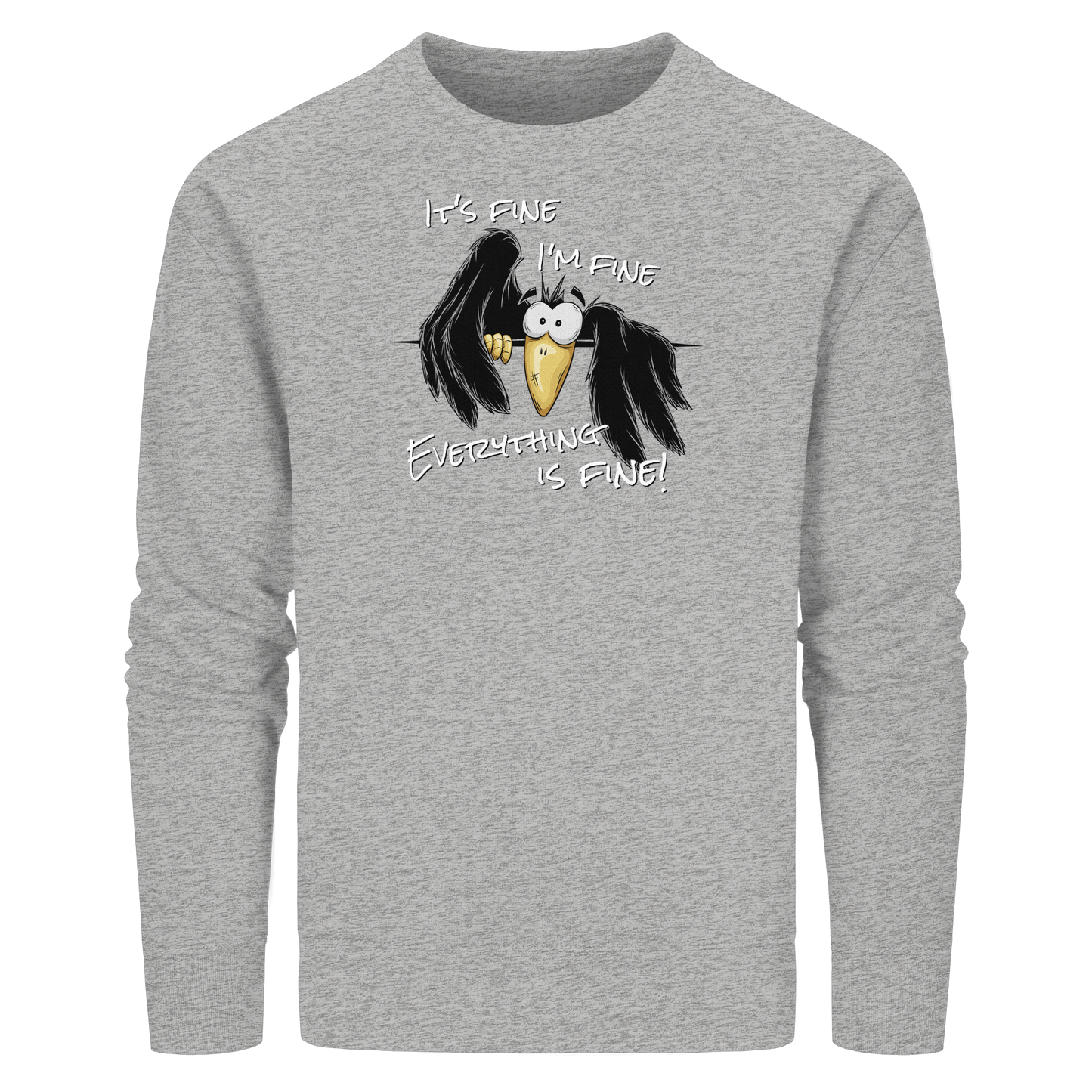 I’m Fine Rabe | Alles Gut Krähe - Organic Basic Unisex Sweatshirt