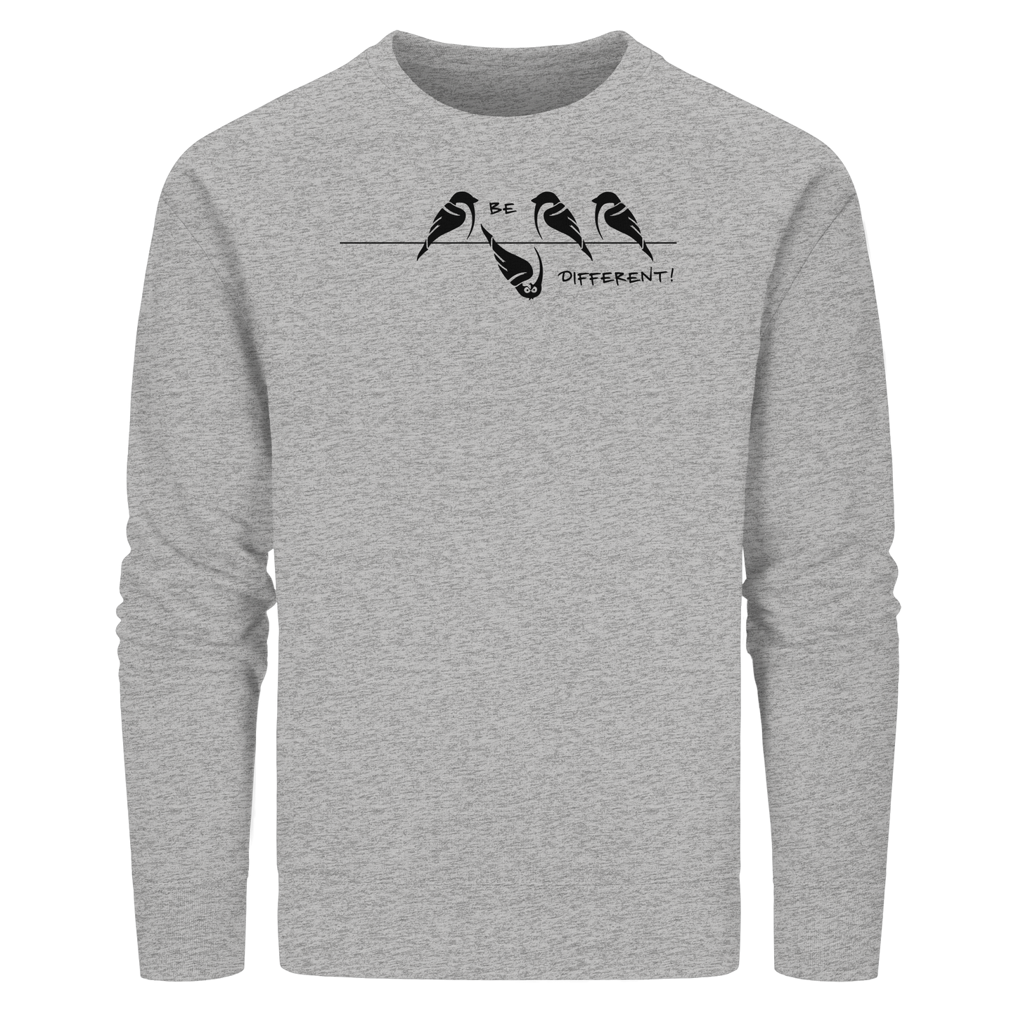 Sei anders, kleiner Spatz - Organic Basic Unisex Sweatshirt