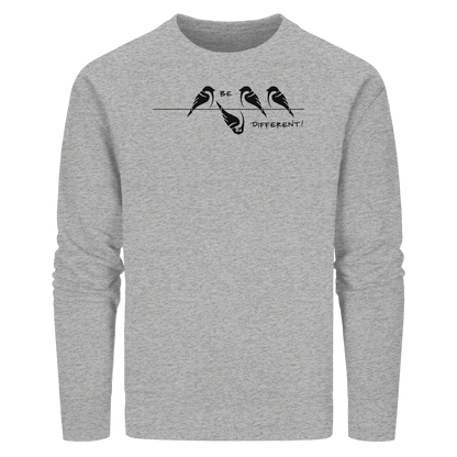Sei anders, kleiner Spatz - Organic Basic Unisex Sweatshirt