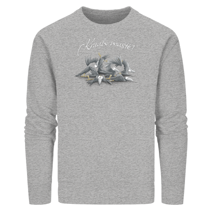 Kraah-masté! Yoga Raben Krähen - Organic Basic Unisex Sweatshirt
