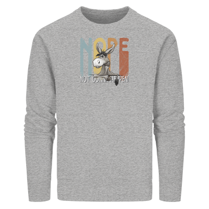 Nope | bockiger Esel - Organic Basic Unisex Sweatshirt