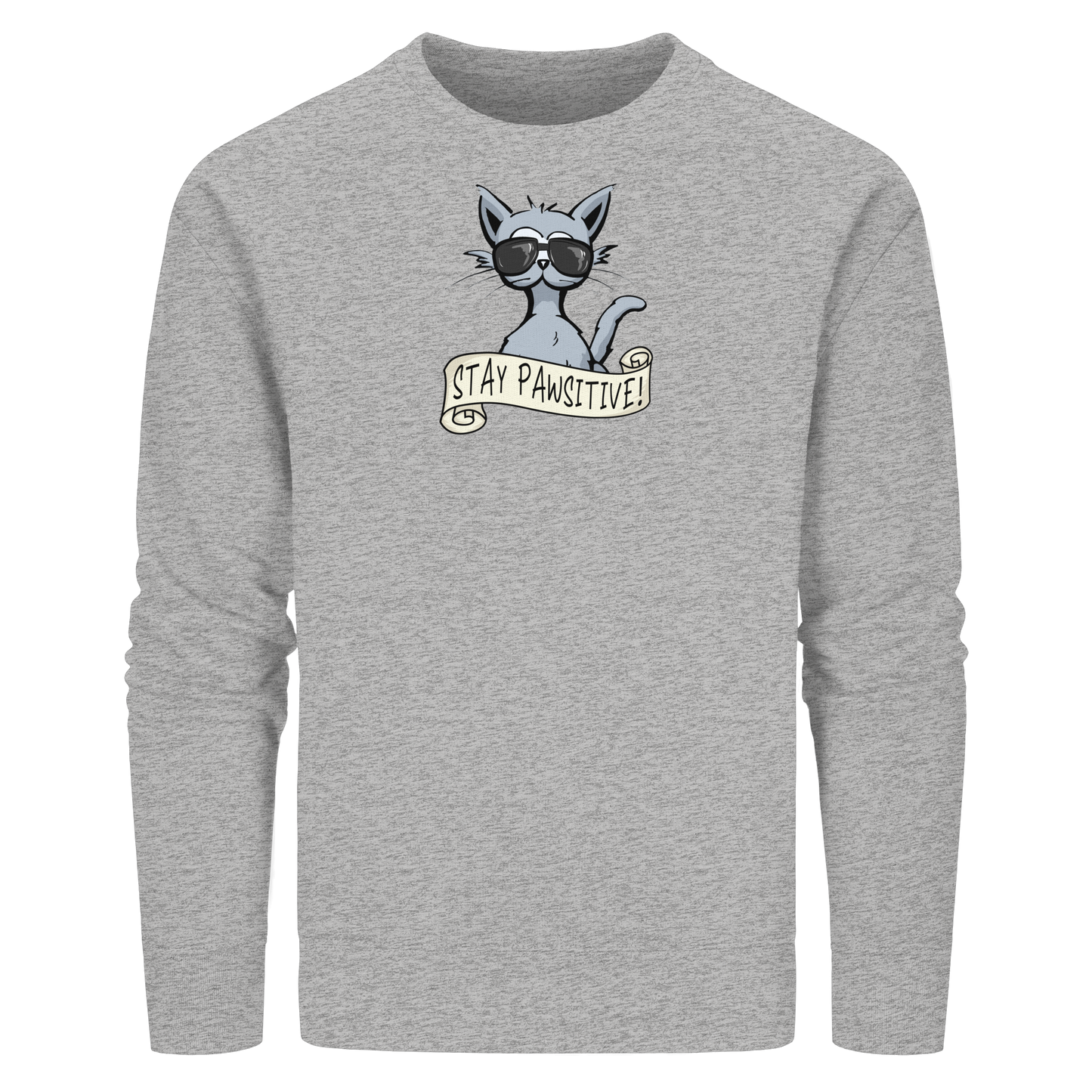 Stay Pawsitive Bleib lässig Hipster Katze - Organic Basic Unisex Sweatshirt