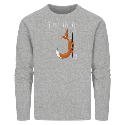 Just Be Different | Sei Anders, kleiner Fuchs - Organic Basic Unisex Sweatshirt