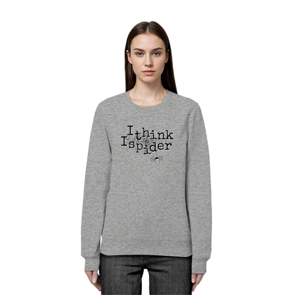 I think I spider - Spinne - Organic Basic Unisex Sweatshirt