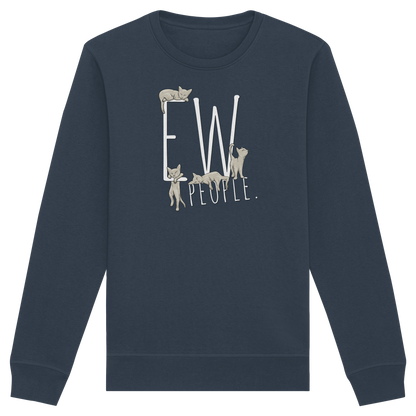 Ew, People. Sarkastische Katzen - Organic Basic Unisex Sweatshirt