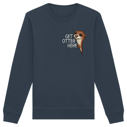Get Otter Here | Lustiger Otter Kalauer - Organic Basic Unisex Sweatshirt