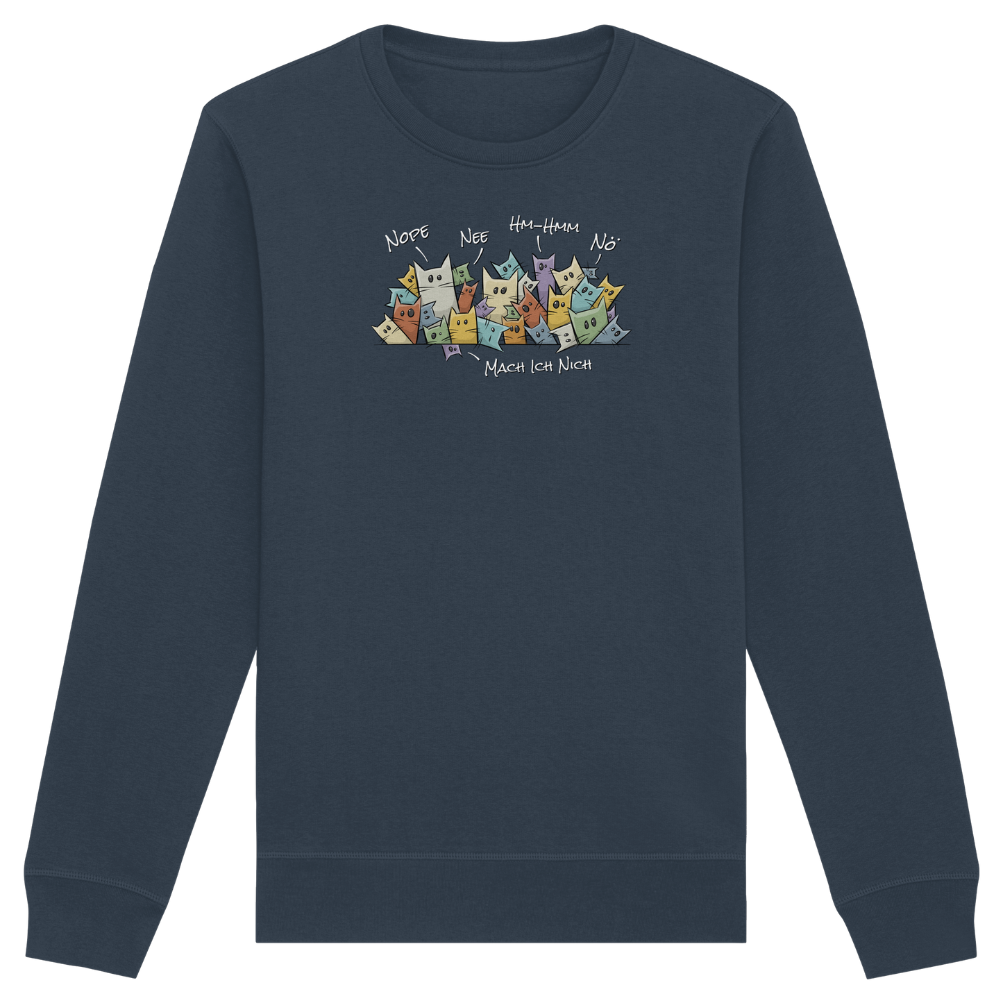 Nope, Nee, Nö Katzen - Organic Basic Unisex Sweatshirt