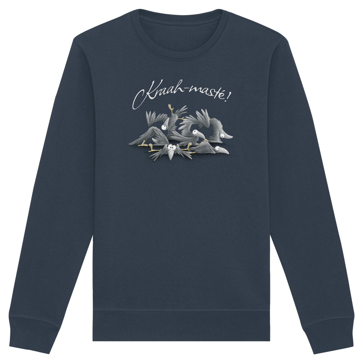 Kraah-masté! Yoga Raben Krähen - Organic Basic Unisex Sweatshirt