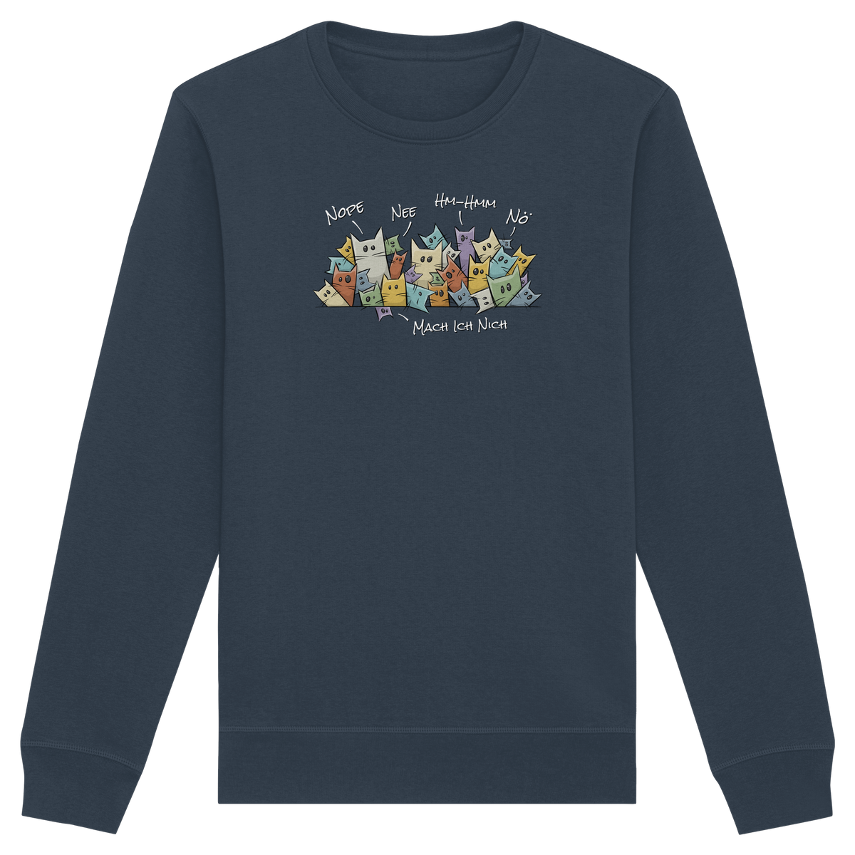 Nope, Nee, Nö Katzen - Organic Basic Unisex Sweatshirt