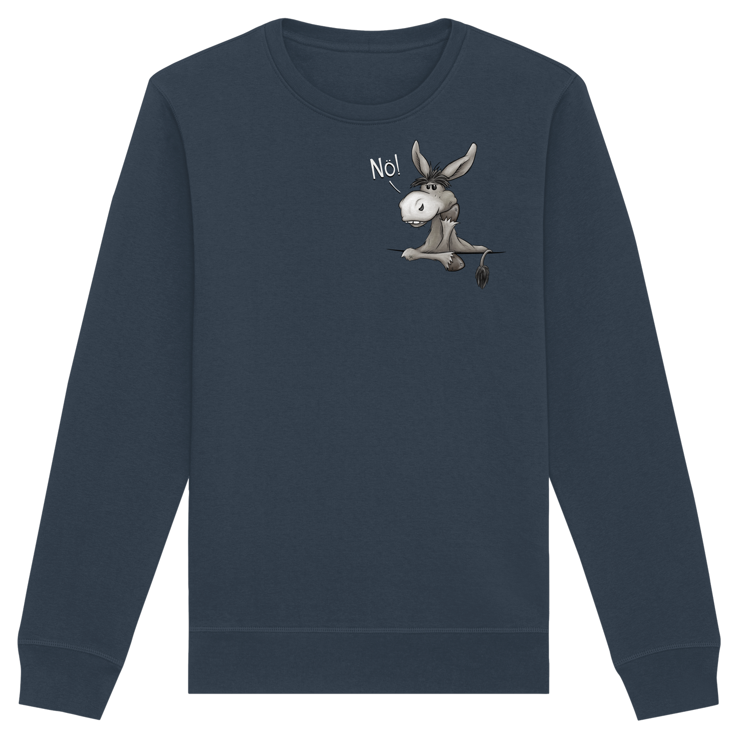 Nö! Störrischer Esel - Organic Basic Unisex Sweatshirt