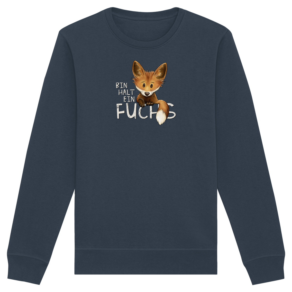 Bin halt ein Fuchs - Organic Basic Unisex Sweatshirt