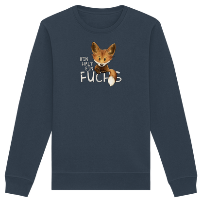 Bin halt ein Fuchs - Organic Basic Unisex Sweatshirt