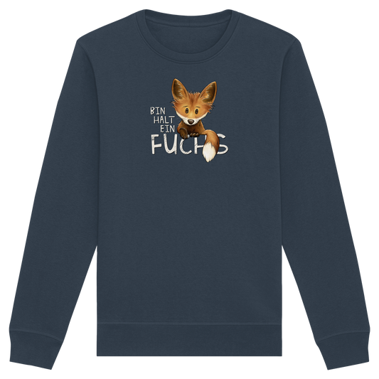 Bin halt ein Fuchs - Organic Basic Unisex Sweatshirt