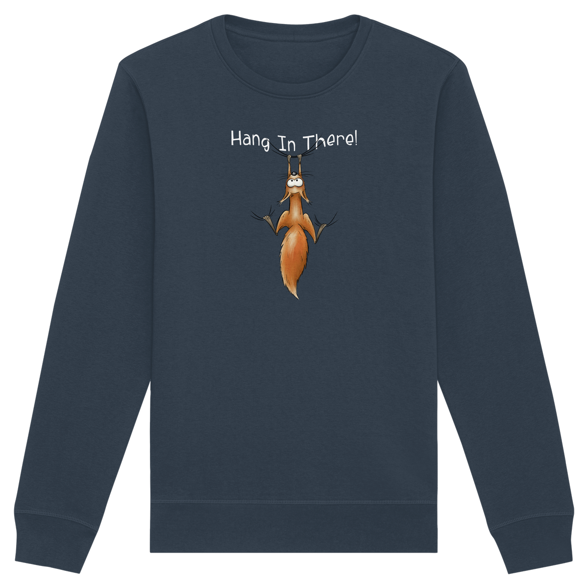 Hang In There | Lässiges Eichhörnchen - Organic Basic Unisex Sweatshirt
