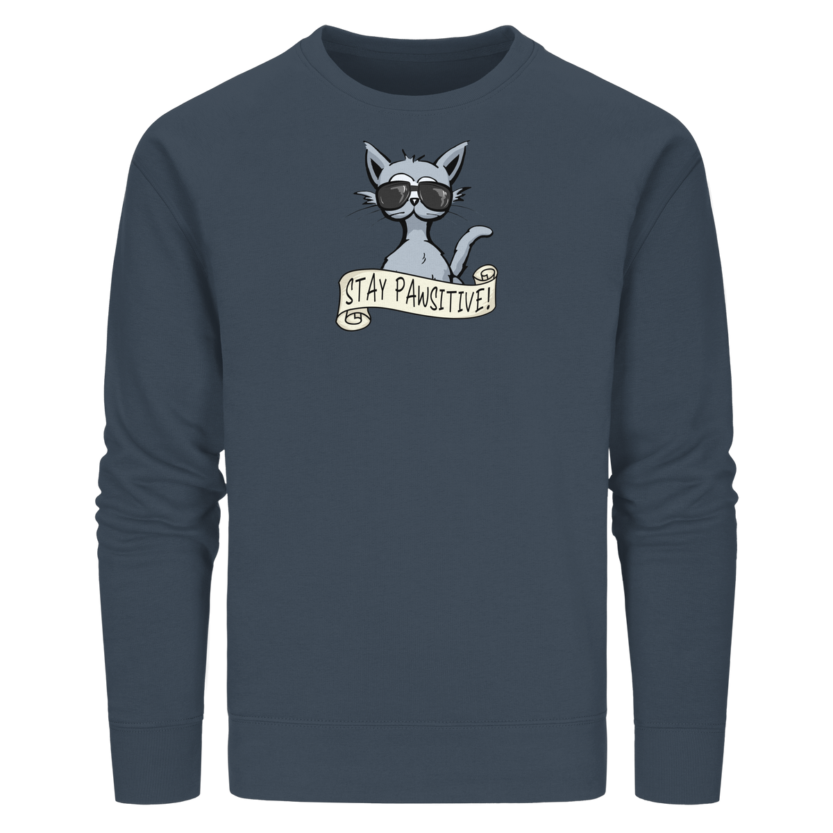 Stay Pawsitive Bleib lässig Hipster Katze - Organic Basic Unisex Sweatshirt