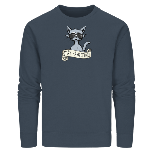 Stay Pawsitive Bleib lässig Hipster Katze - Organic Basic Unisex Sweatshirt