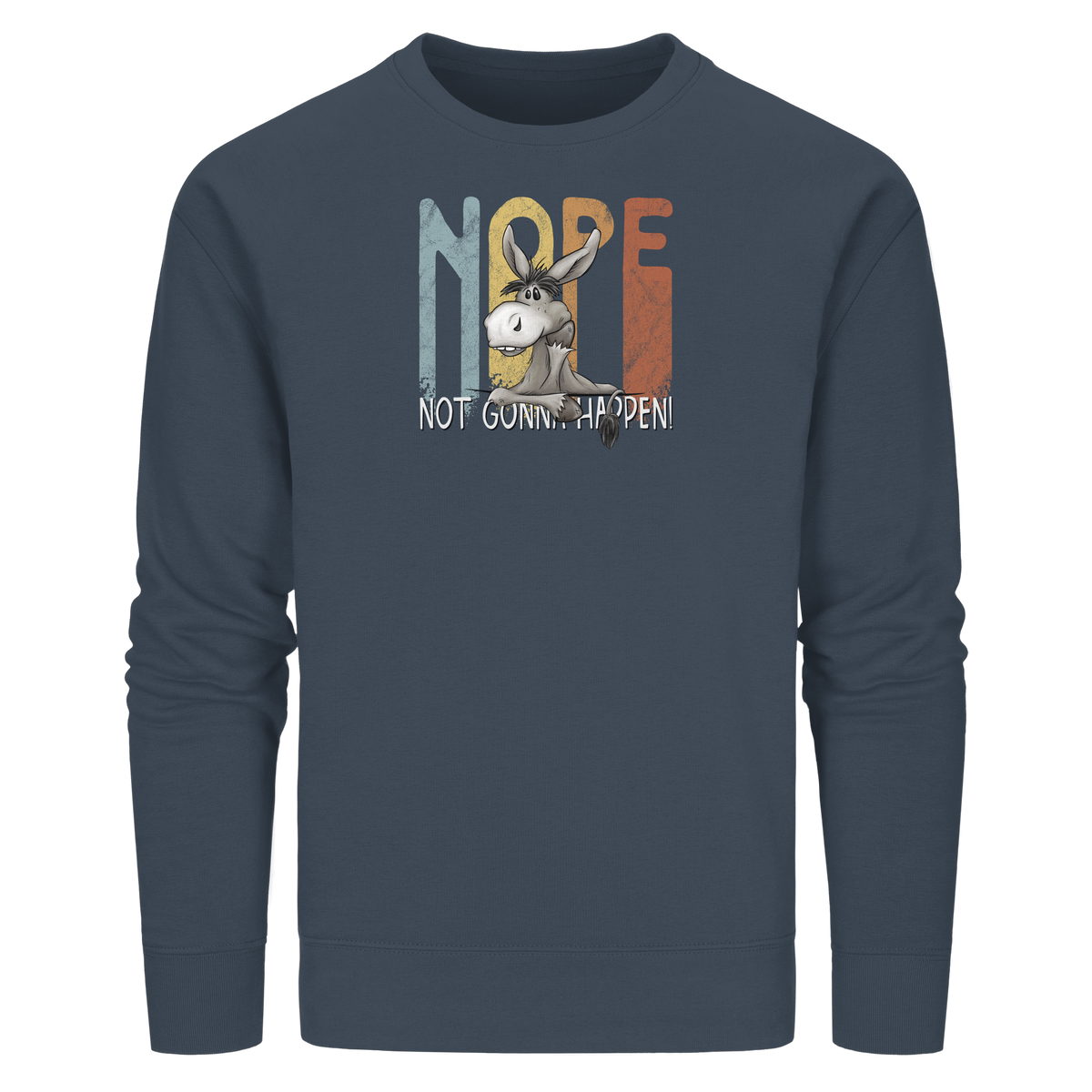 Nope | bockiger Esel - Organic Basic Unisex Sweatshirt
