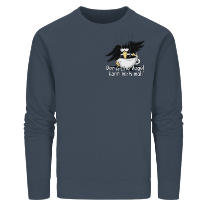 Der frühe Vogel kann mich mal | Kaffee Rabe - Organic Basic Unisex Sweatshirt