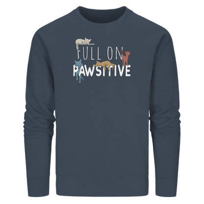 Full On Pawsitive! Gechillte Katzen - Organic Basic Unisex Sweatshirt