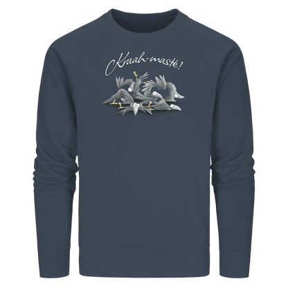 Kraah-masté! Yoga Raben Krähen - Organic Basic Unisex Sweatshirt