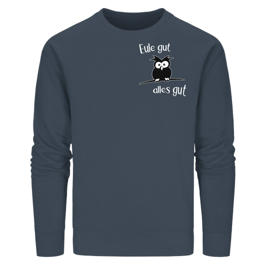 Eule gut, alles gut - Organic Basic Unisex Sweatshirt