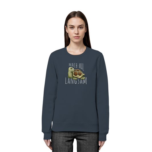 Mach mal langsam Schildkröte - Organic Basic Unisex Sweatshirt