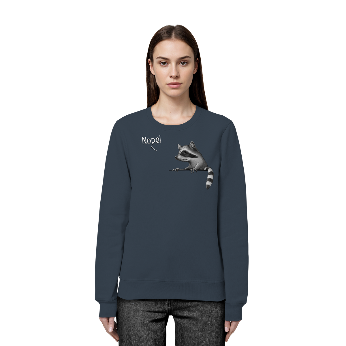 Nope! Frecher verwegener Waschbär - Organic Basic Unisex Sweatshirt