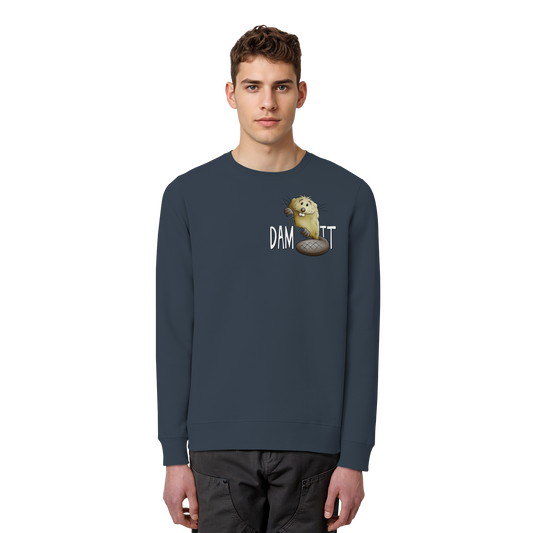 Dam It Verdammt Lustiger Biber - Organic Basic Unisex Sweatshirt
