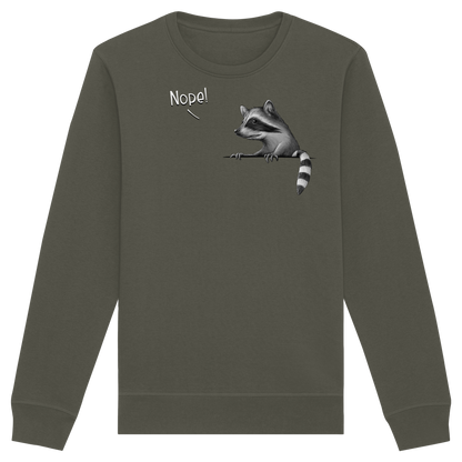 Nope! Frecher verwegener Waschbär - Organic Basic Unisex Sweatshirt