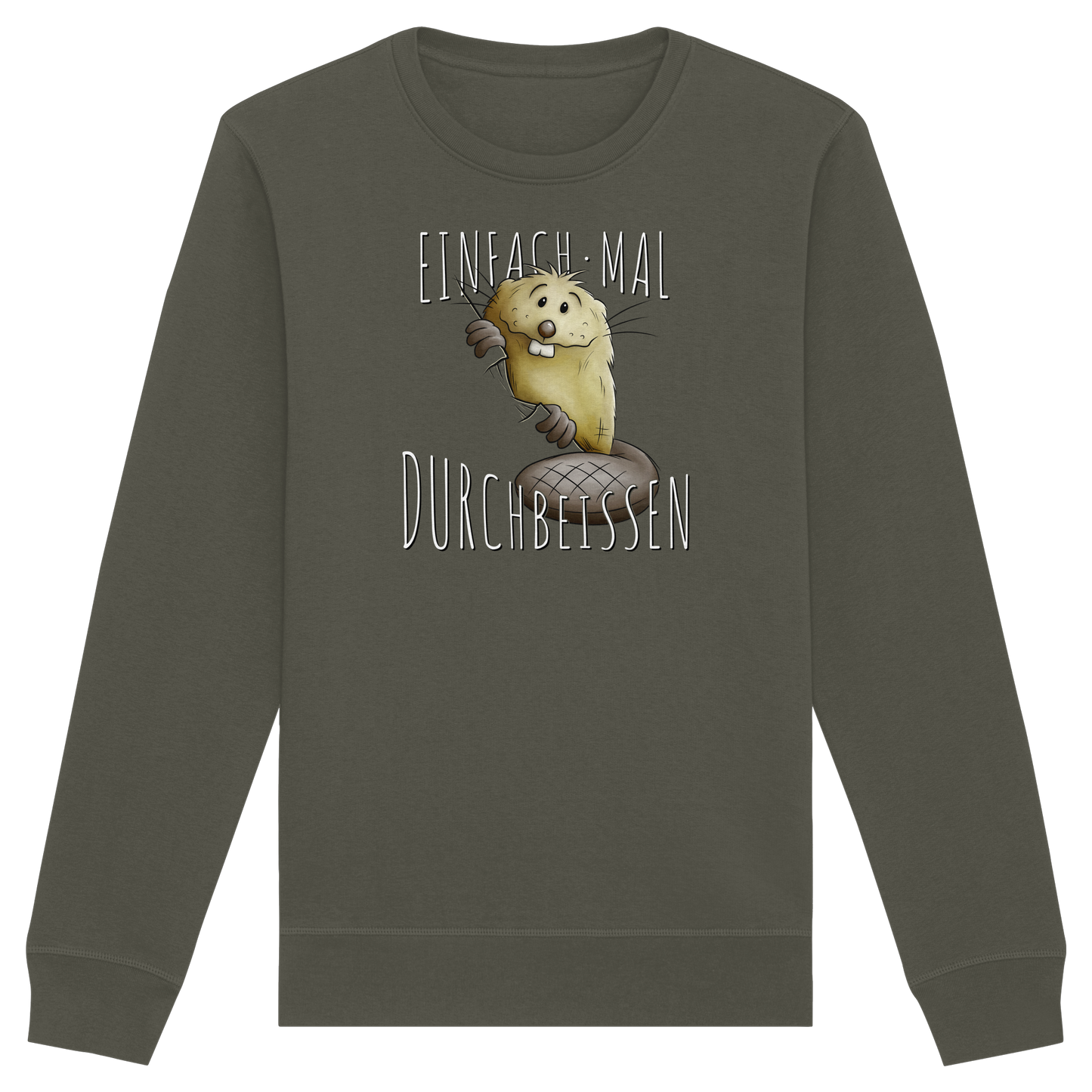 Einfach mal Durchbeissen Biber - Organic Basic Unisex Sweatshirt