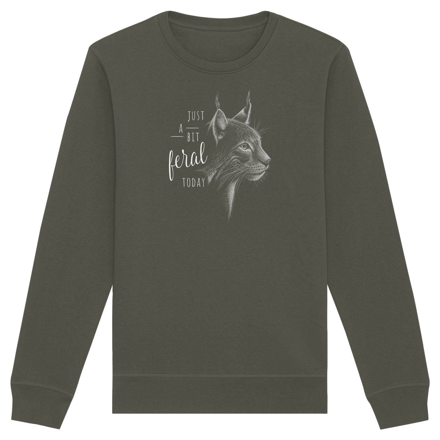 Just A Bit Feral Today! Wildkatze - Organic Basic Unisex Sweatshirt