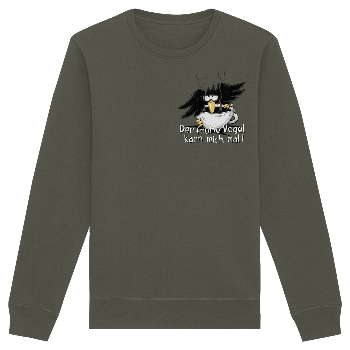 Der frühe Vogel kann mich mal | Kaffee Rabe - Organic Basic Unisex Sweatshirt