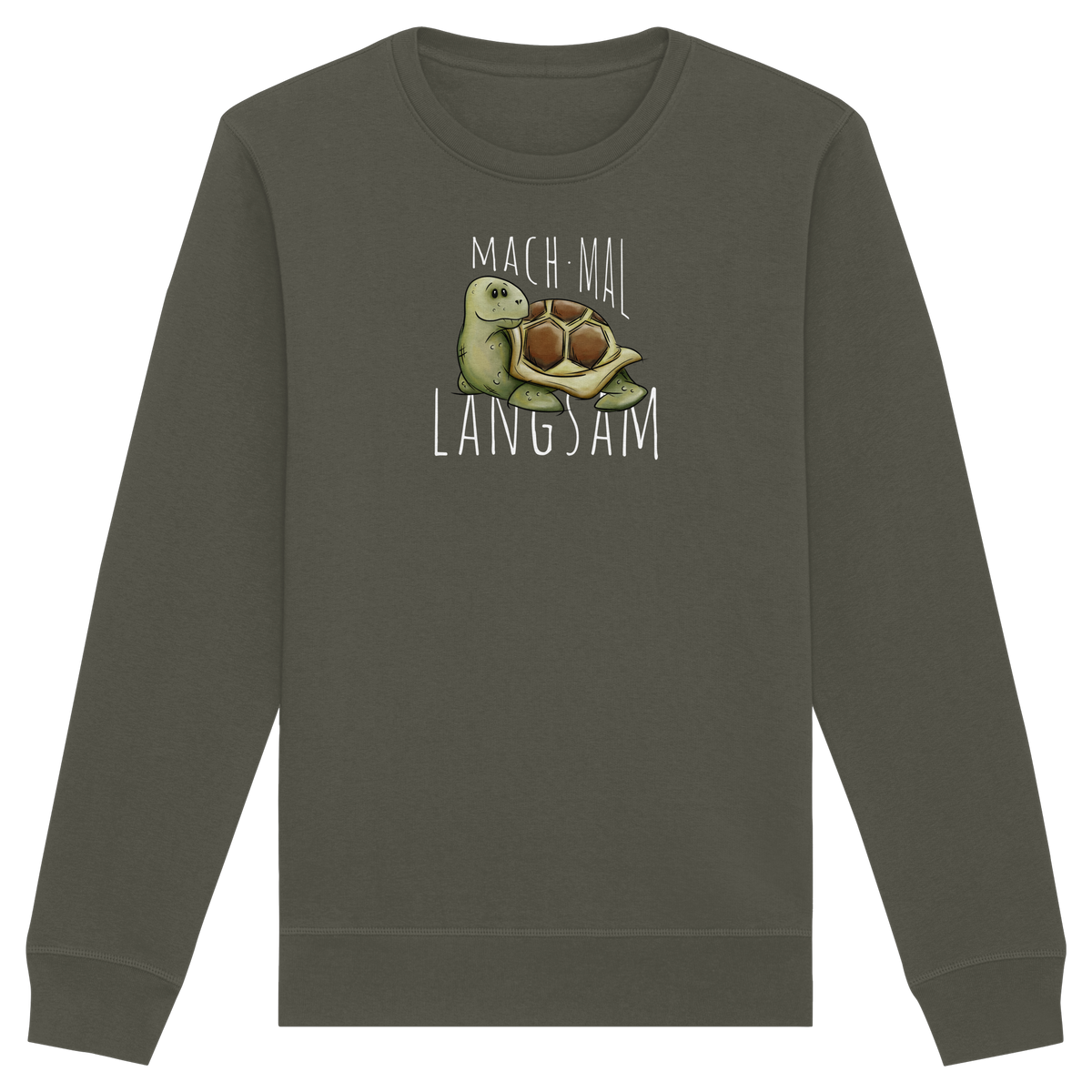 Mach mal langsam Schildkröte - Organic Basic Unisex Sweatshirt