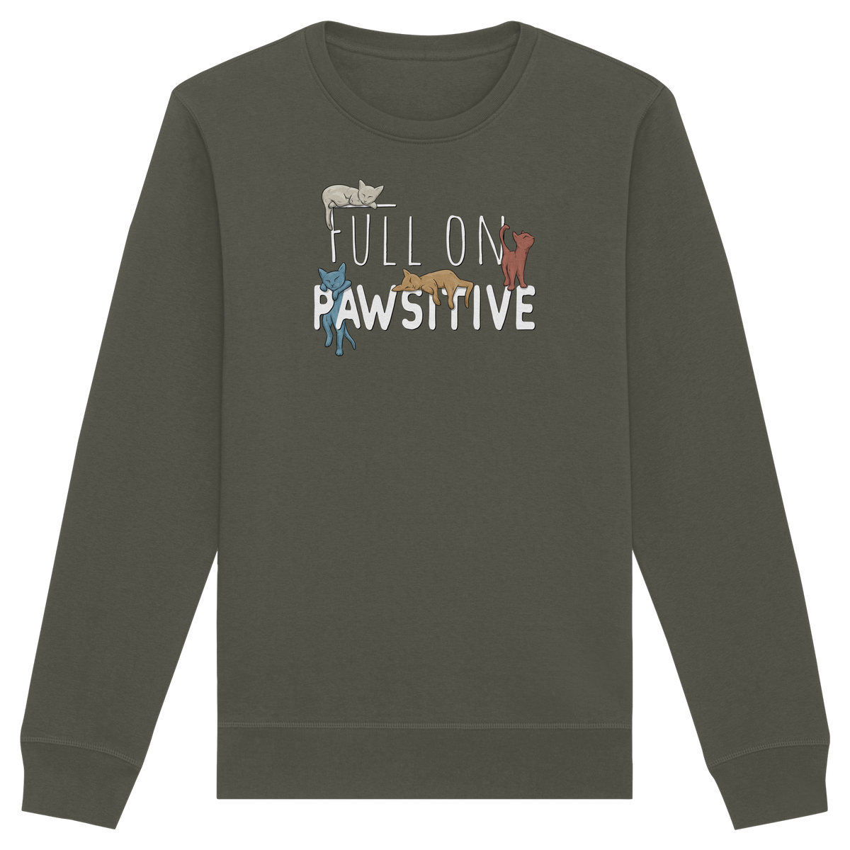 Full On Pawsitive! Gechillte Katzen - Organic Basic Unisex Sweatshirt