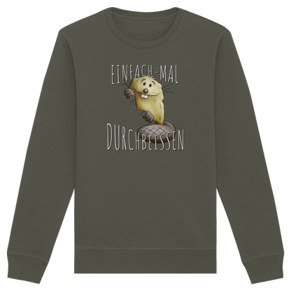 Einfach mal Durchbeissen Biber - Organic Basic Unisex Sweatshirt