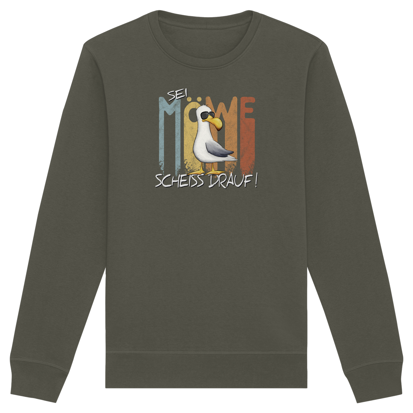 Sei Möwe Scheiß Drauf  - Organic Basic Unisex Sweatshirt