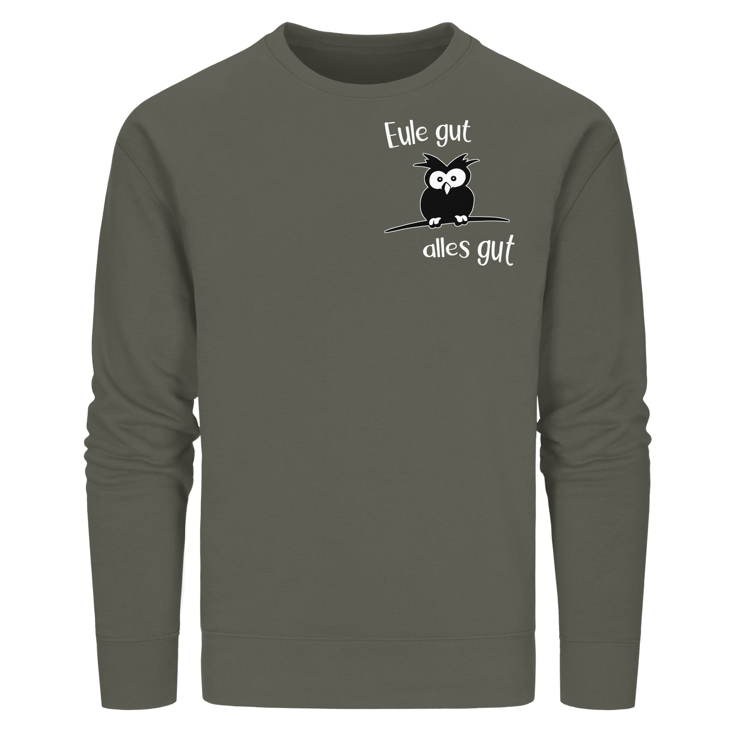 Eule gut, alles gut - Organic Basic Unisex Sweatshirt